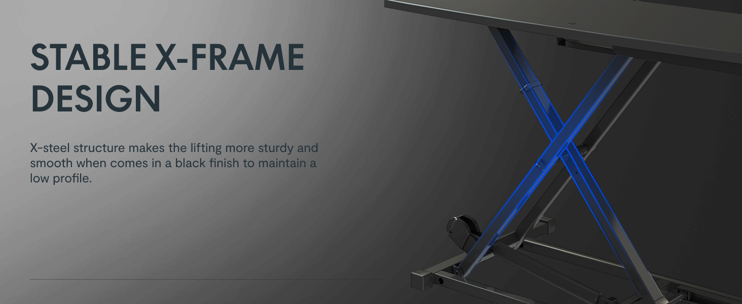 STABLE X-FRAME DESIGN