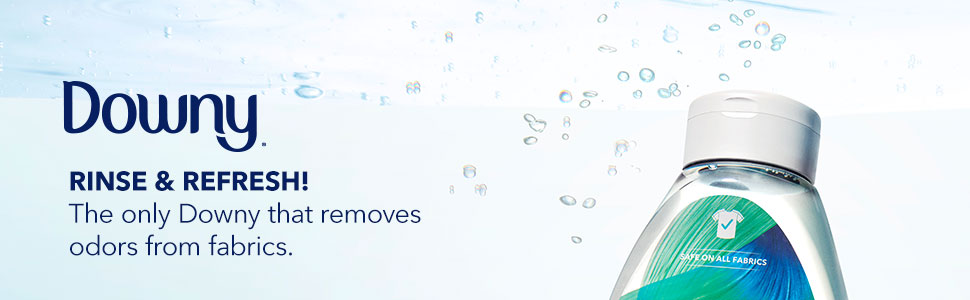 Rinse & refresh! The only Downy that removes odors from fabrics.